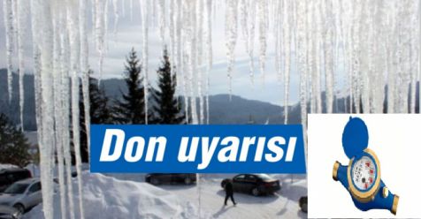 Belediyeden vatandaşlara don uyarısı