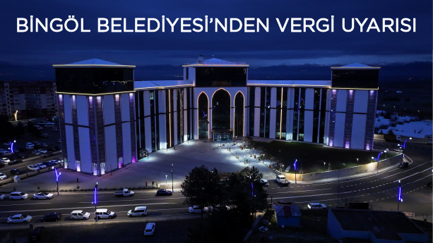 BELEDİYEDEN VERGİ UYARISI