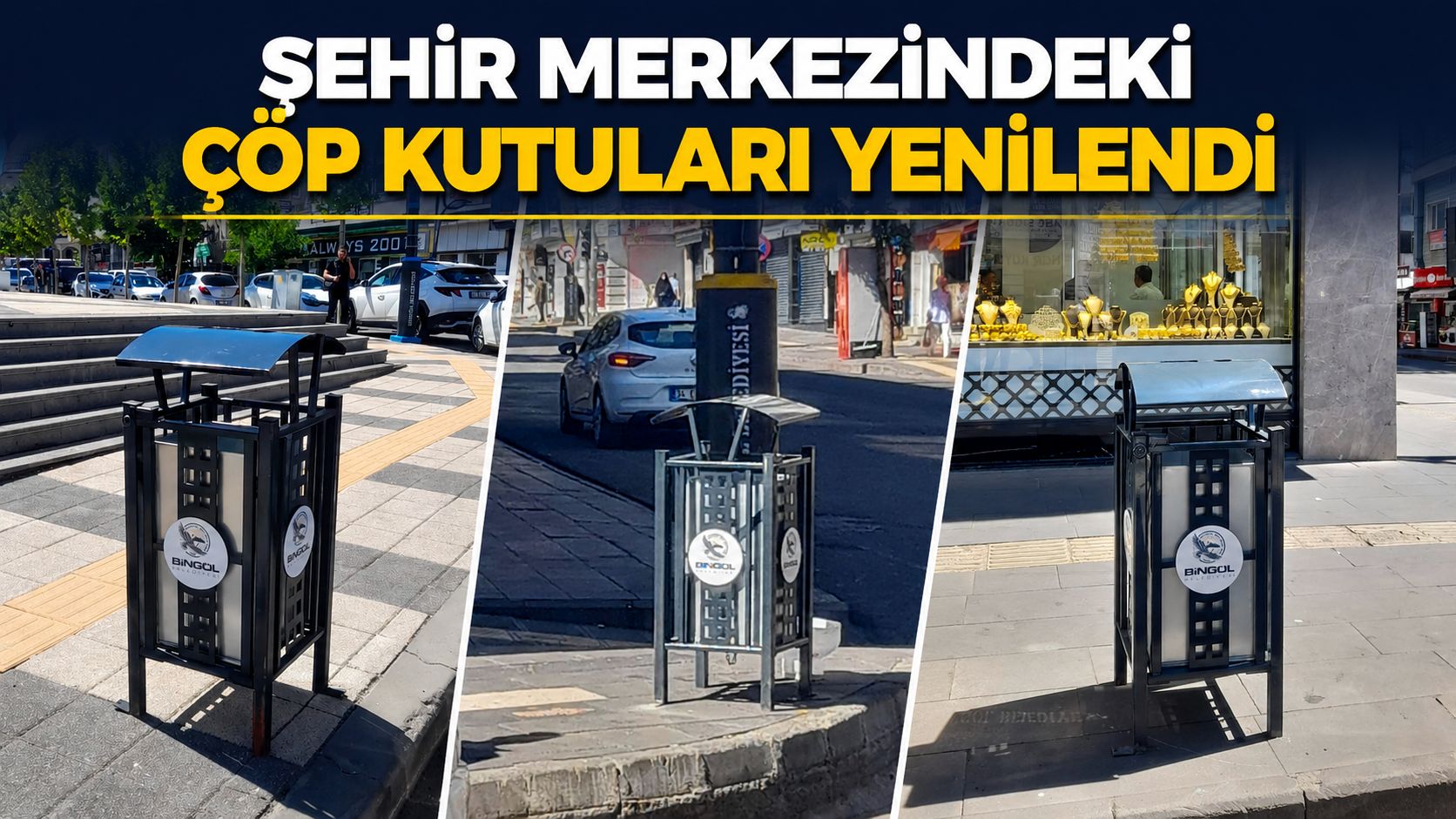 ŞEHİR MERKEZİNDEKİ ÇÖP KUTULARI YENİLENDİ